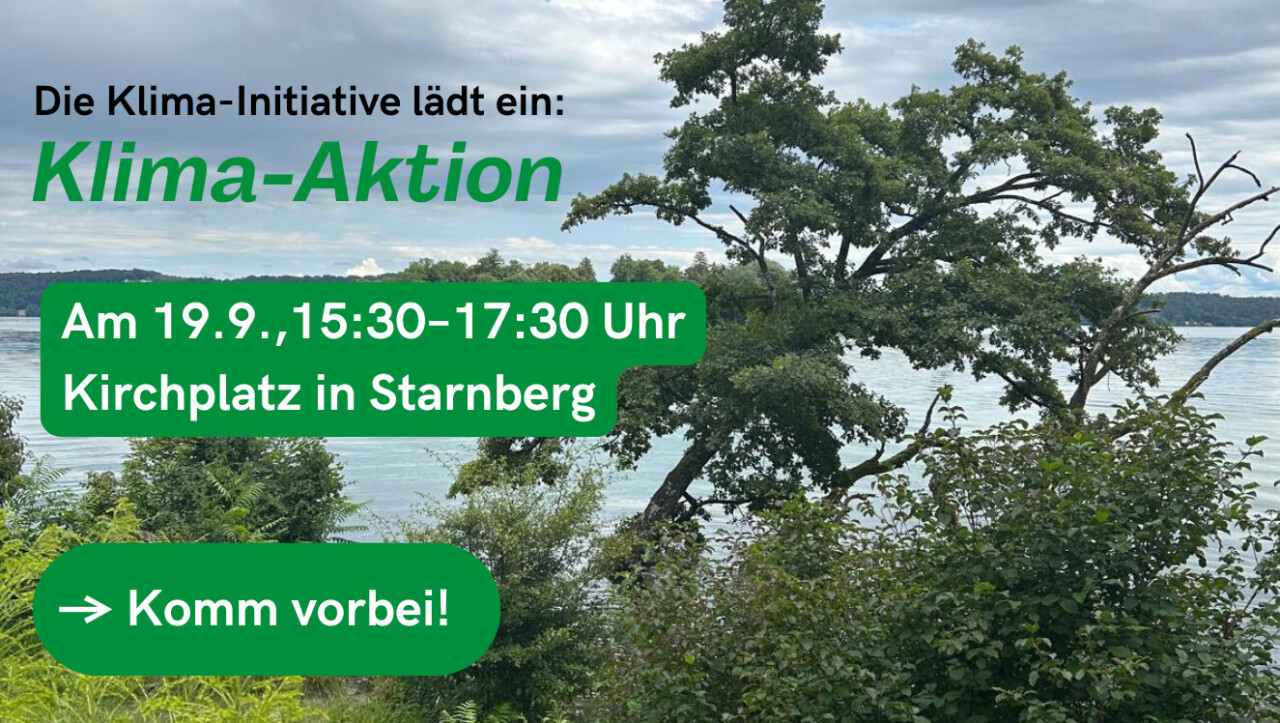 Klima-Aktion am 19.9. um 15.30 Uhr - 17.30 Uhr in Starnberg